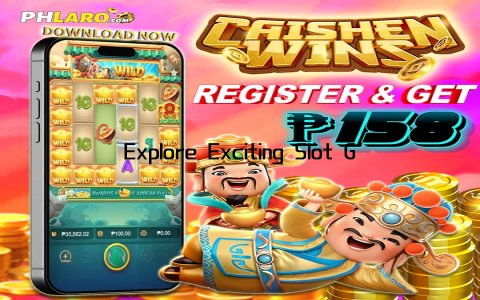 Explore Exciting Slot Games for Fun and Wins